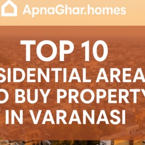 Top 10 Residential Areas to Buy Property in Varanasi